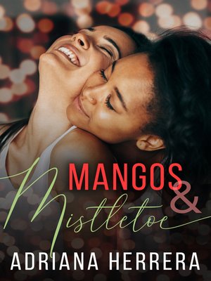 cover image of Mangos and Mistletoe